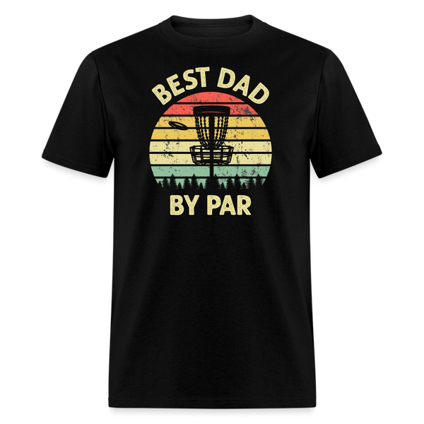 Best Dad By Par Disc Golf Unisex Classic T-Shirt - black