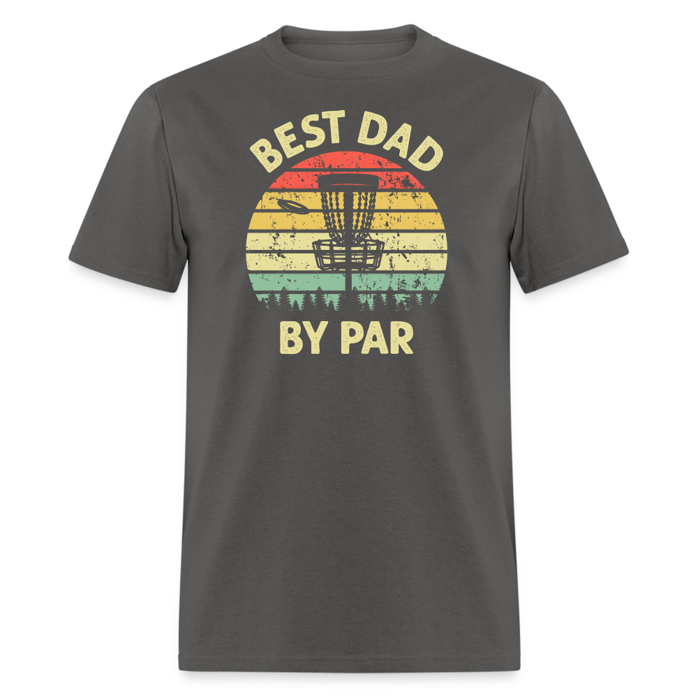 Best Dad By Par Disc Golf Unisex Classic T-Shirt - charcoal