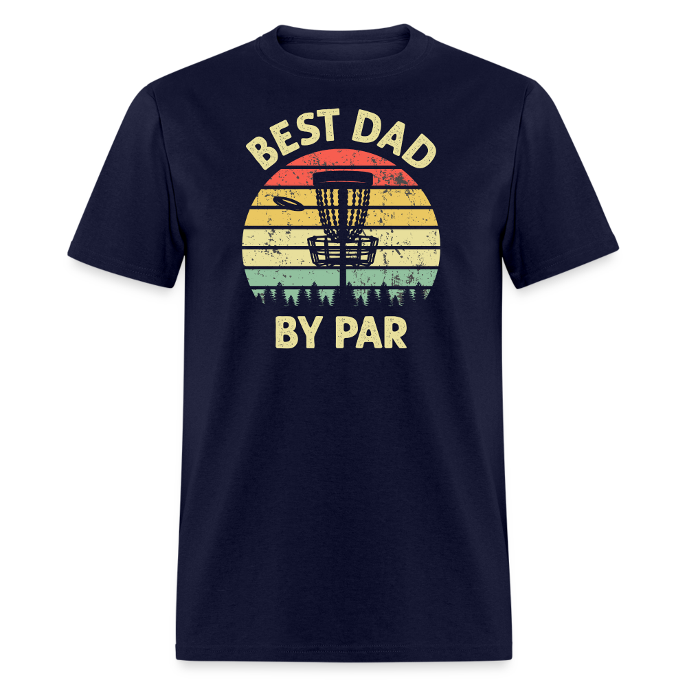 Best Dad By Par Disc Golf Unisex Classic T-Shirt - navy
