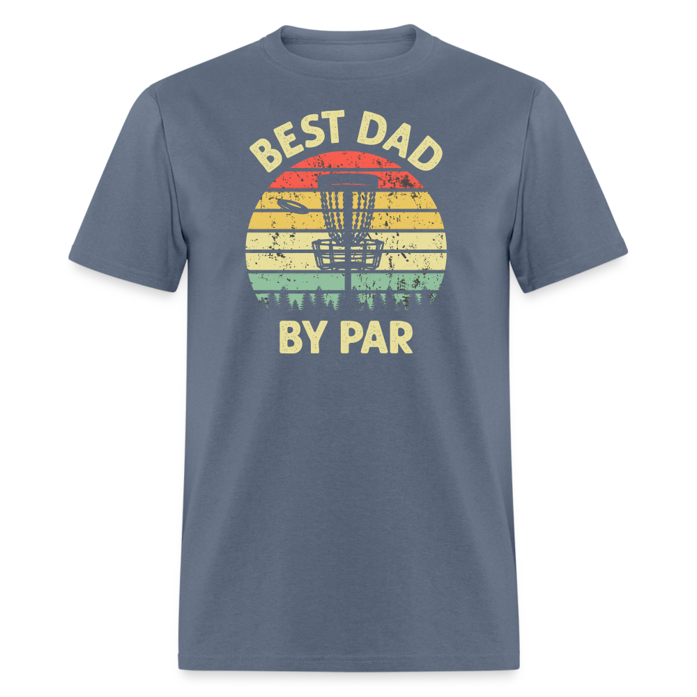 Best Dad By Par Disc Golf Unisex Classic T-Shirt - denim