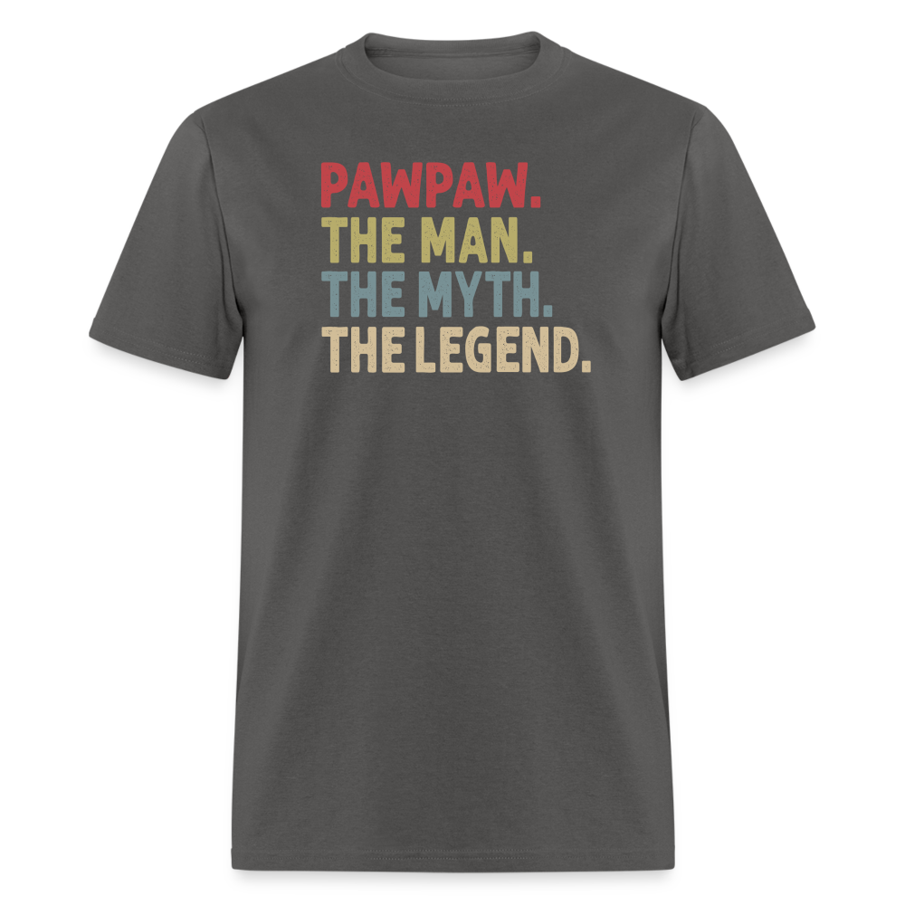 Pawpaw the Man the Myth the Legend Unisex Classic T-Shirt - charcoal