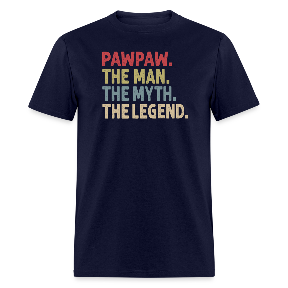 Pawpaw the Man the Myth the Legend Unisex Classic T-Shirt - navy