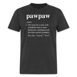 Pawpaw Definition Unisex Classic T-Shirt - heather black