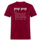 Pop Pop Definition Unisex Classic T-Shirt - burgundy