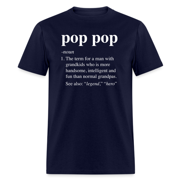 Pop Pop Definition Unisex Classic T-Shirt - navy