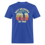 Best Grandma By Par Unisex Classic T-Shirt - royal blue