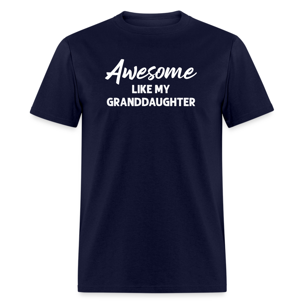 Awesome Like My Granddaughter Unisex Classic T-Shirt - navy