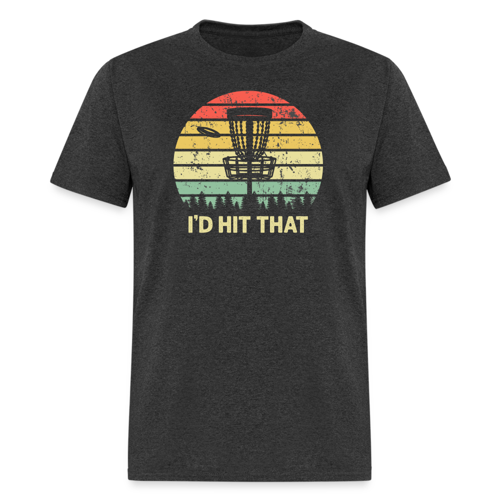 I'd Hit That Disc Golf Unisex Classic T-Shirt - heather black