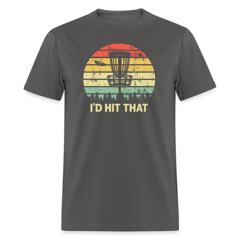 I'd Hit That Disc Golf Unisex Classic T-Shirt - charcoal