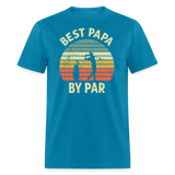 Best Papa By Par Unisex Classic T-Shirt - turquoise
