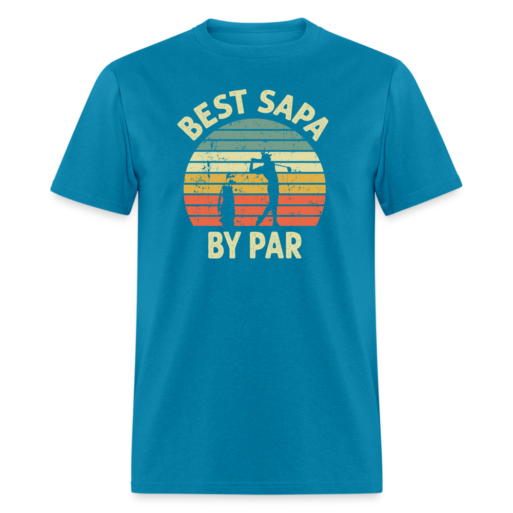 Best Sapa By Par Unisex Classic T-Shirt - turquoise