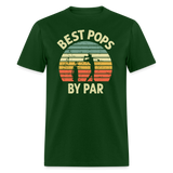 Best Pops By Par Unisex Classic T-Shirt - forest green