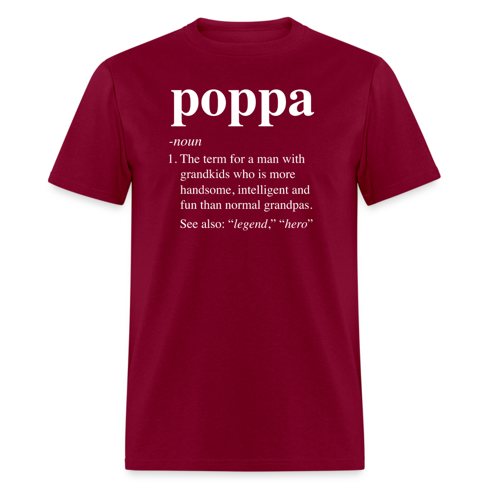 Poppa Definition Unisex Classic T-Shirt - burgundy