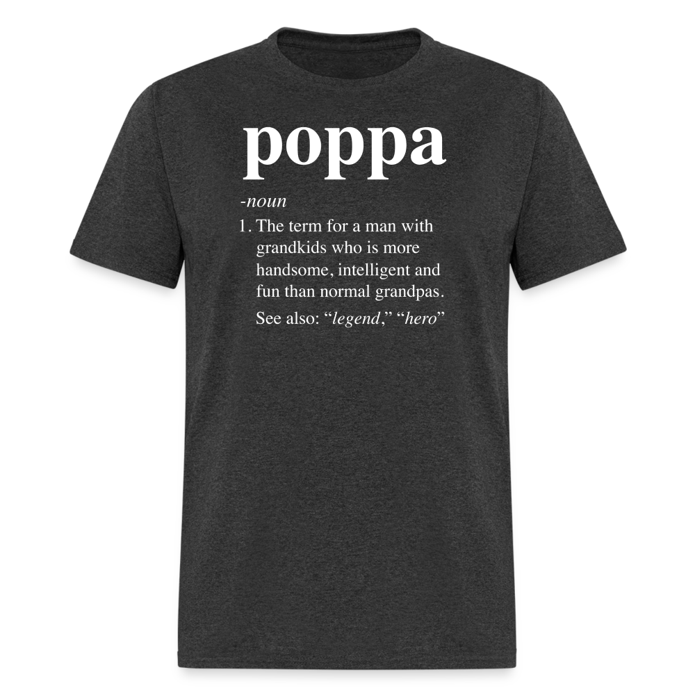 Poppa Definition Unisex Classic T-Shirt - heather black