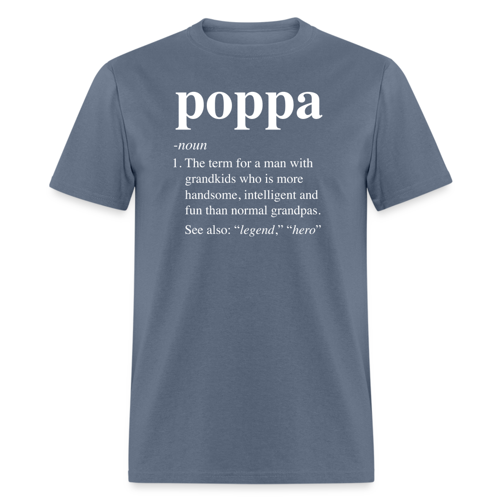 Poppa Definition Unisex Classic T-Shirt - denim