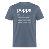 Poppa Definition Unisex Classic T-Shirt - denim