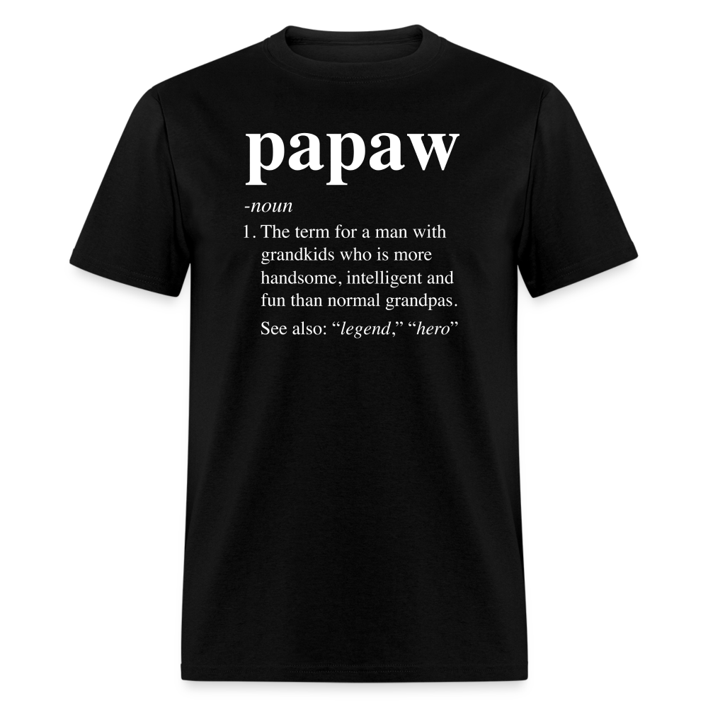 Papaw Definition Unisex Classic T-Shirt - black
