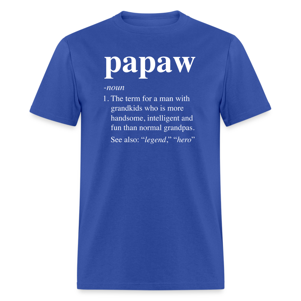 Papaw Definition Unisex Classic T-Shirt - royal blue