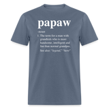 Papaw Definition Unisex Classic T-Shirt - denim