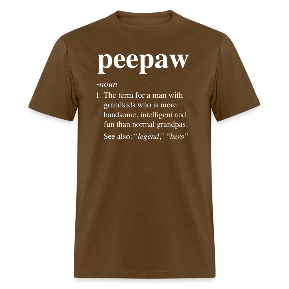 Peepaw Definition Unisex Classic T-Shirt - brown
