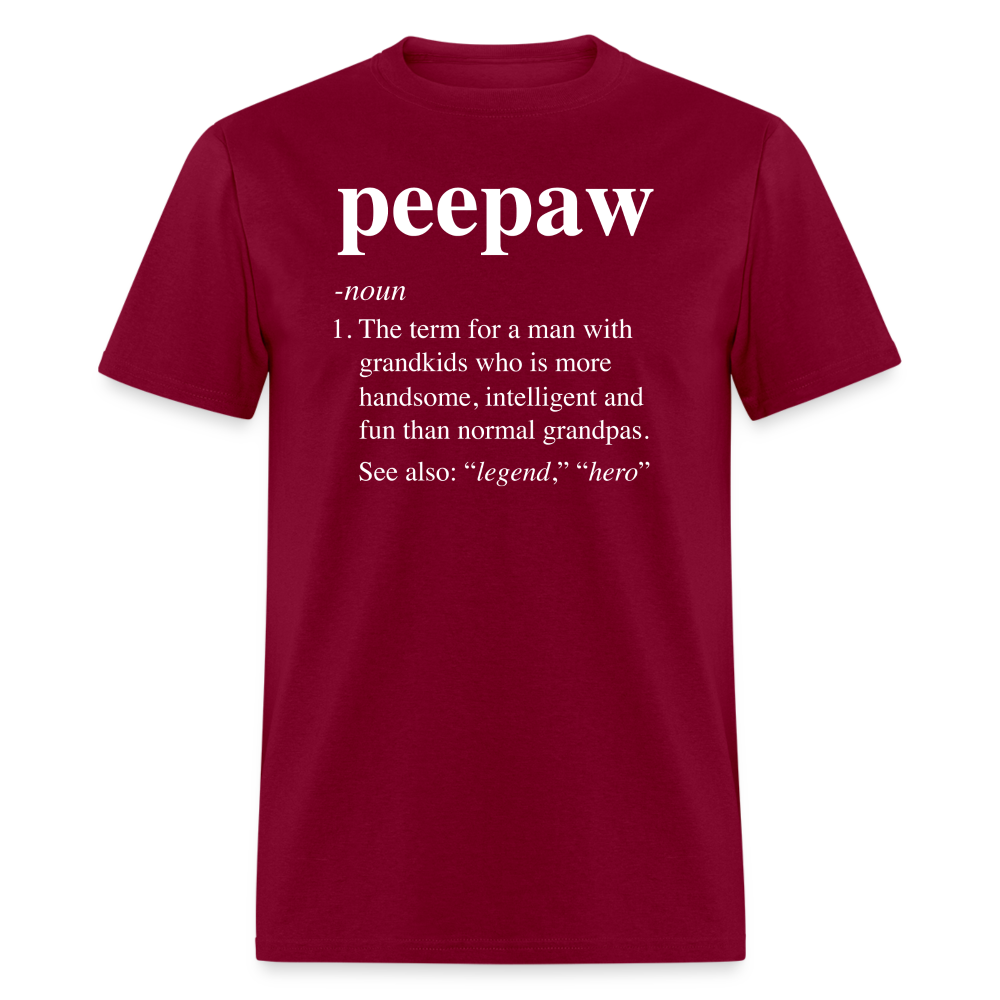 Peepaw Definition Unisex Classic T-Shirt - burgundy