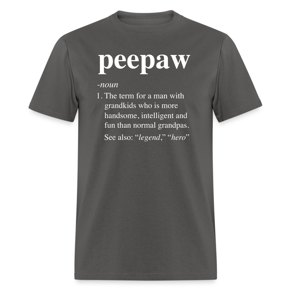 Peepaw Definition Unisex Classic T-Shirt - charcoal