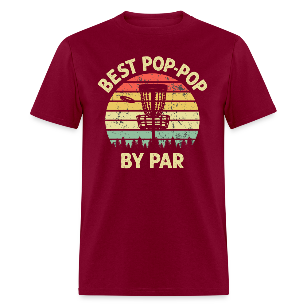 Best Pop-Pop By Par Disc Golf Unisex Classic T-Shirt - burgundy