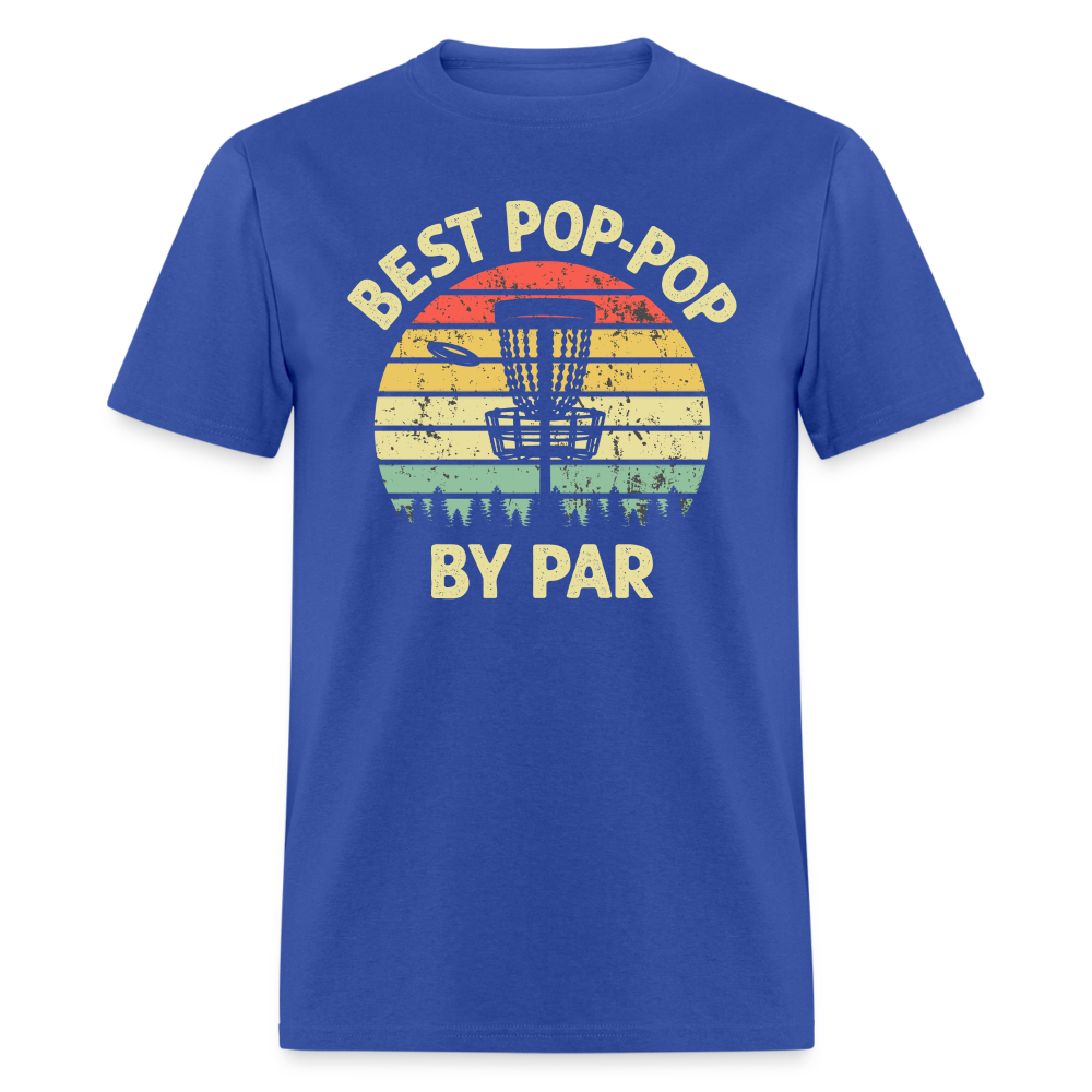Best Pop-Pop By Par Disc Golf Unisex Classic T-Shirt - royal blue