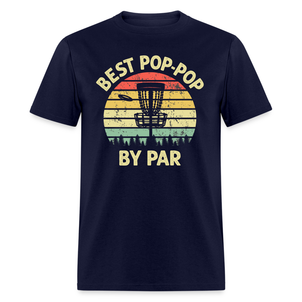 Best Pop-Pop By Par Disc Golf Unisex Classic T-Shirt - navy