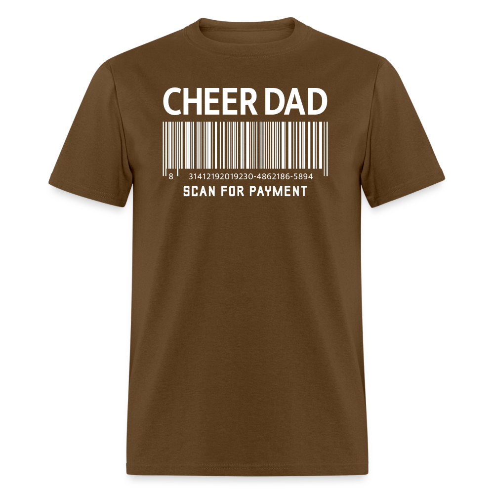 Cheer Dad Scan for Payment Unisex Classic T-Shirt - brown