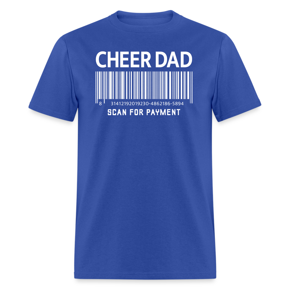 Cheer Dad Scan for Payment Unisex Classic T-Shirt - royal blue