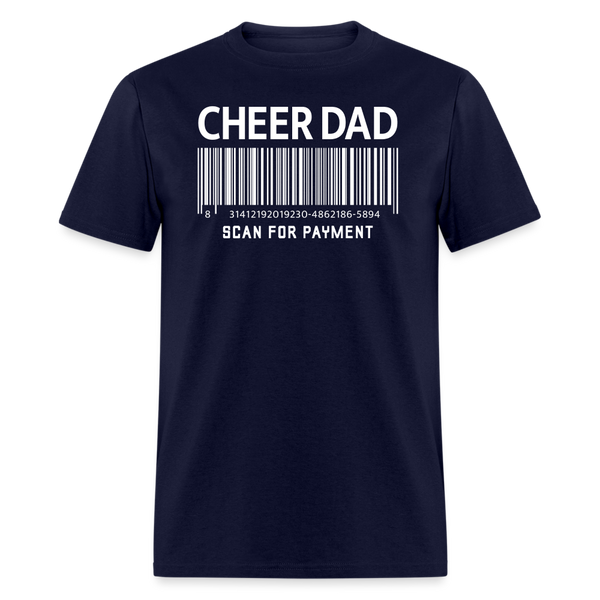 Cheer Dad Scan for Payment Unisex Classic T-Shirt - navy