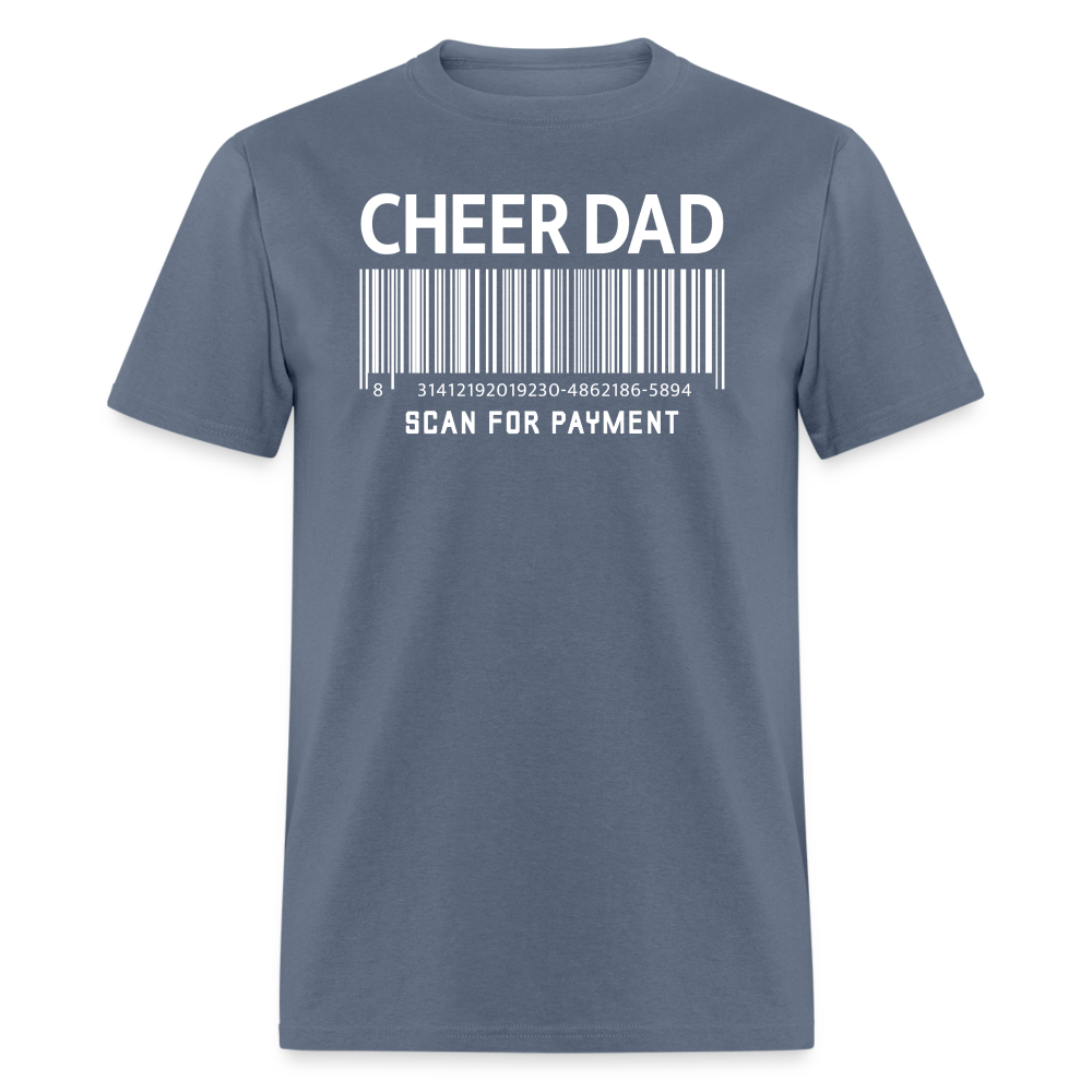 Cheer Dad Scan for Payment Unisex Classic T-Shirt - denim