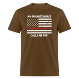 My Favorite Nurse Calls Me Pop Unisex Classic T-Shirt - brown