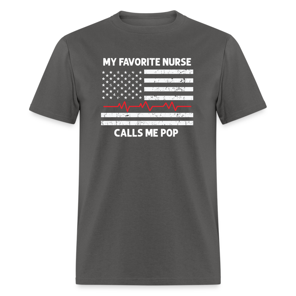 My Favorite Nurse Calls Me Pop Unisex Classic T-Shirt - charcoal