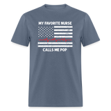 My Favorite Nurse Calls Me Pop Unisex Classic T-Shirt - denim