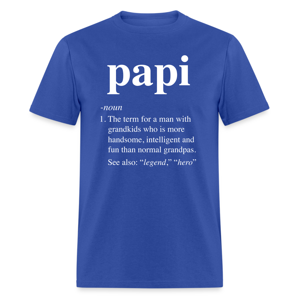 Papi Definition Unisex Classic T-Shirt - royal blue