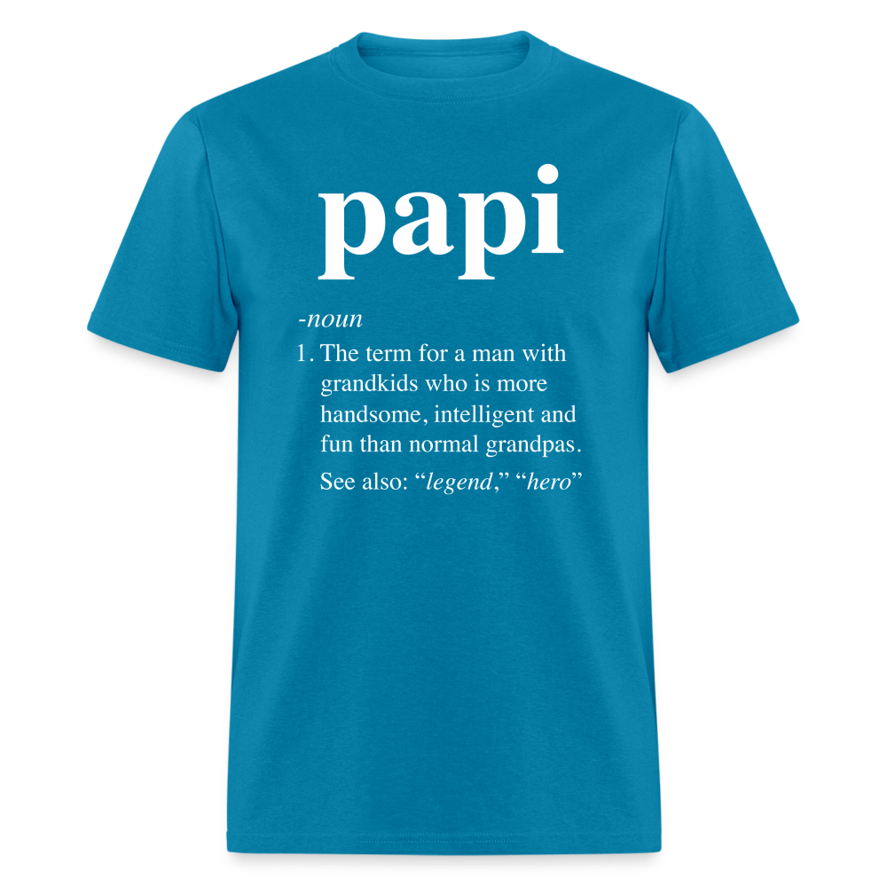 Papi Definition Unisex Classic T-Shirt - turquoise