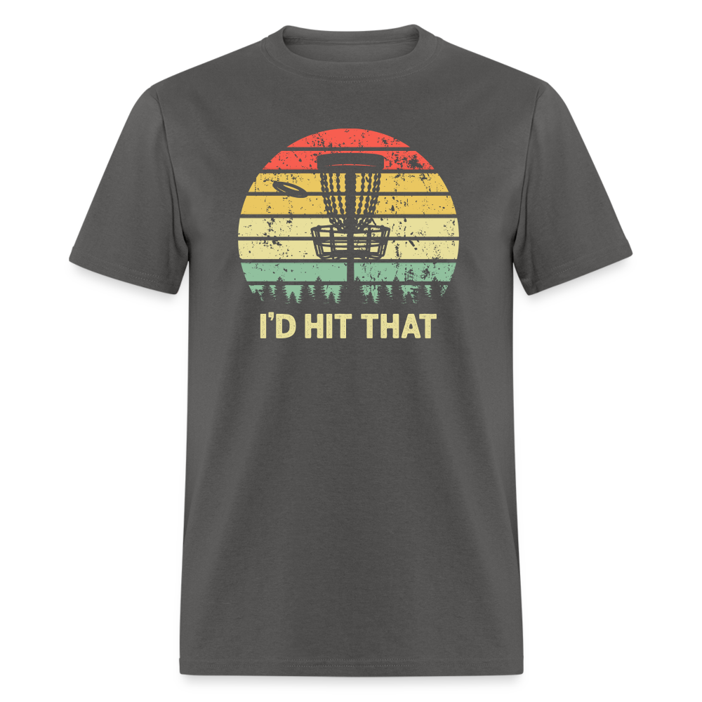 I'd Hit That Disc Golf Unisex Classic T-Shirt - charcoal