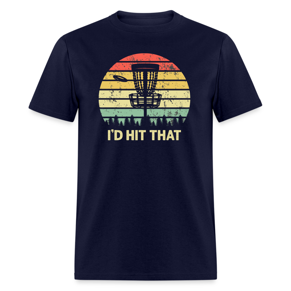 I'd Hit That Disc Golf Unisex Classic T-Shirt - navy