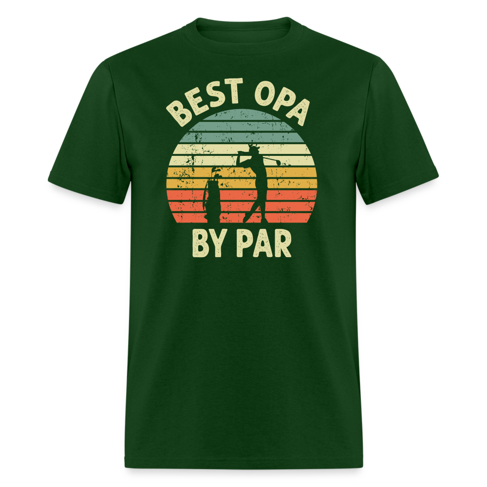 Best Opa By Par Unisex Classic T-Shirt - forest green