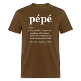 Pepe Definition Unisex Classic T-Shirt - brown