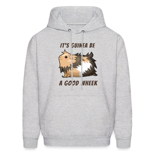 It's Guinea Be a Good Wheek Men's Hoodie - ash 