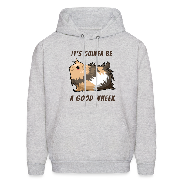 It's Guinea Be a Good Wheek Men's Hoodie - ash 