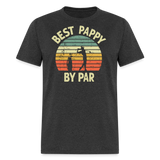Pappy the Man the Myth the Legend Unisex Classic T-Shirt - heather black