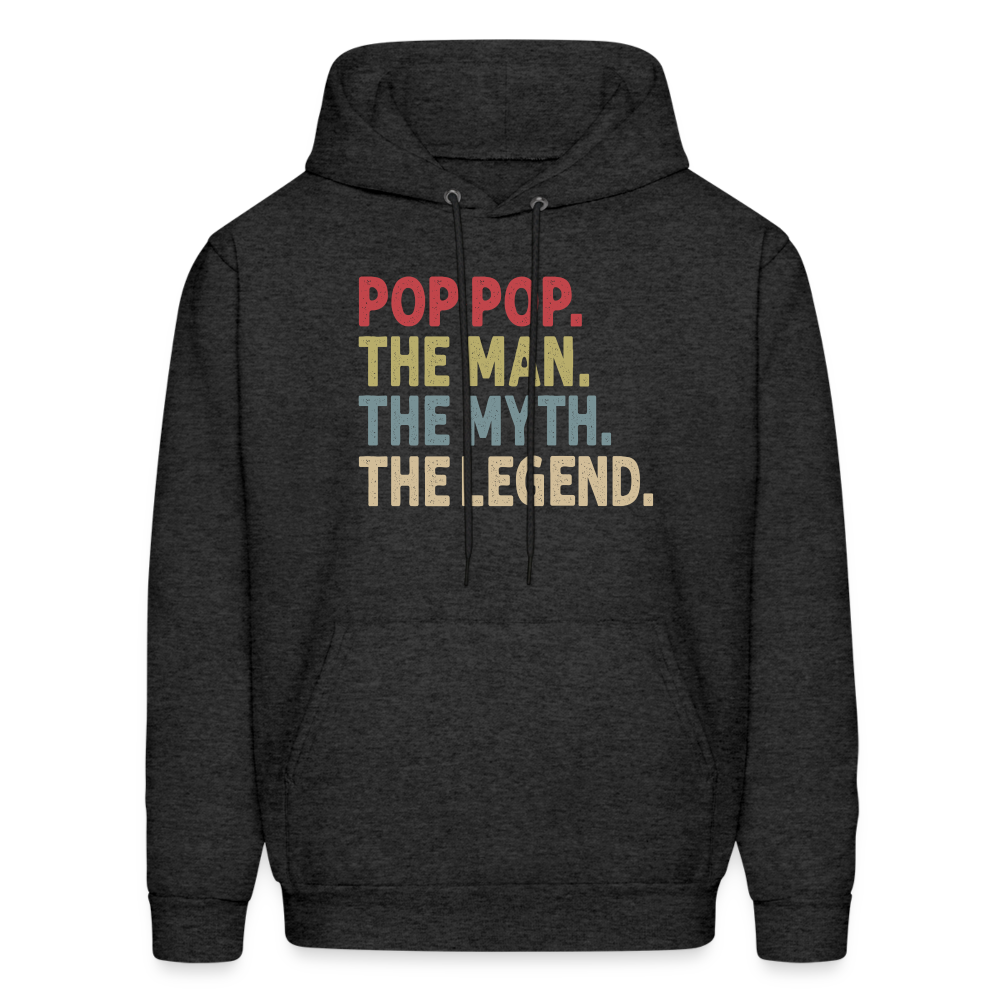 Pop Pop the Man the Myth the Legend Men's Hoodie - charcoal grey