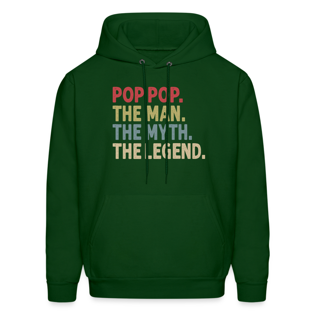 Pop Pop the Man the Myth the Legend Men's Hoodie - forest green