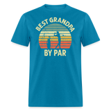 Best Grandpa By Par Unisex Classic T-Shirt - turquoise