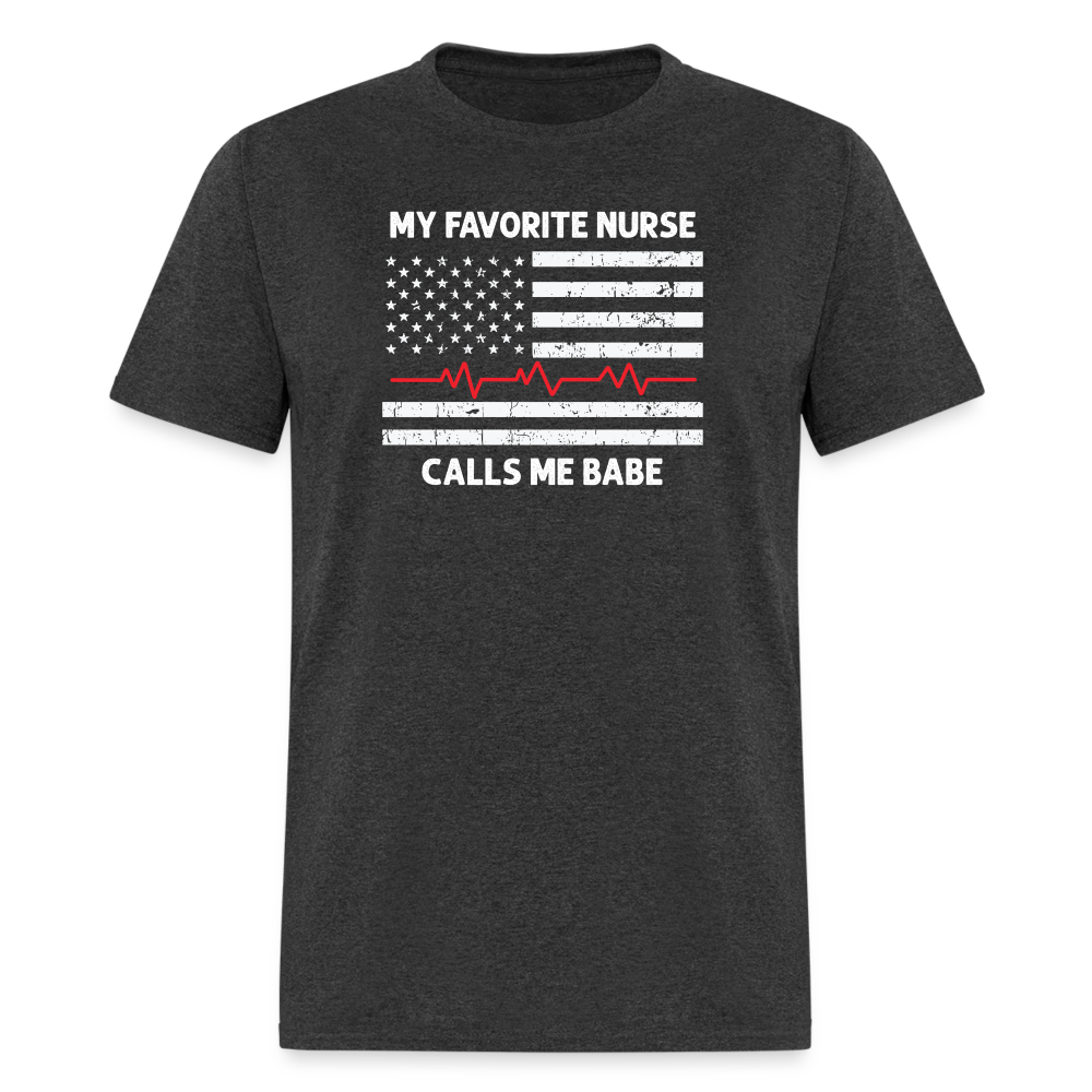 My Favorite Nurse Calls Me Babe Unisex Classic T-Shirt - heather black