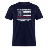 My Favorite Nurse Calls Me Babe Unisex Classic T-Shirt - navy